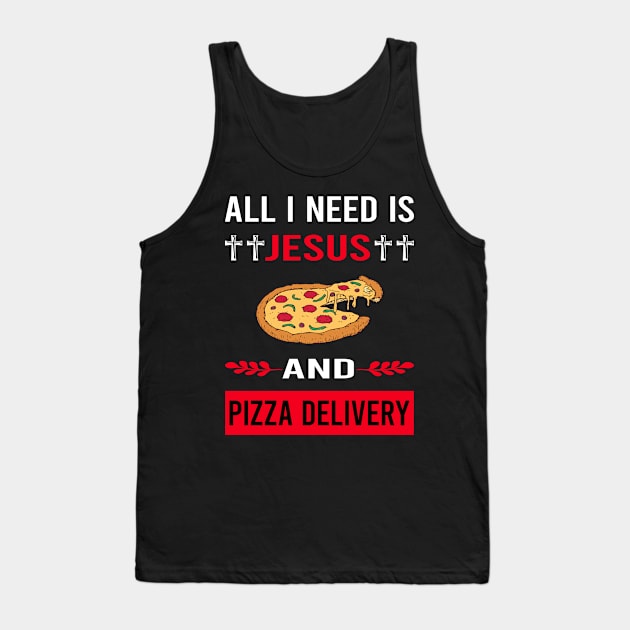 I Need Jesus And Pizza Delivery Tank Top by Bourguignon Aror